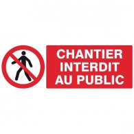 PLAQUE CHANTIER INTERDIT 330X220MM